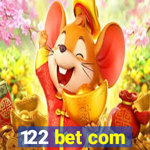 122 bet com